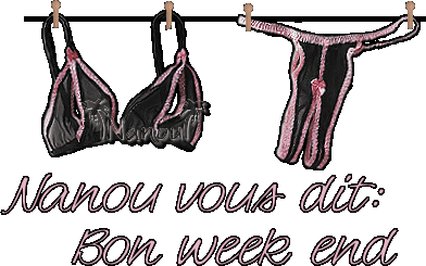 oui bon week end cherie.